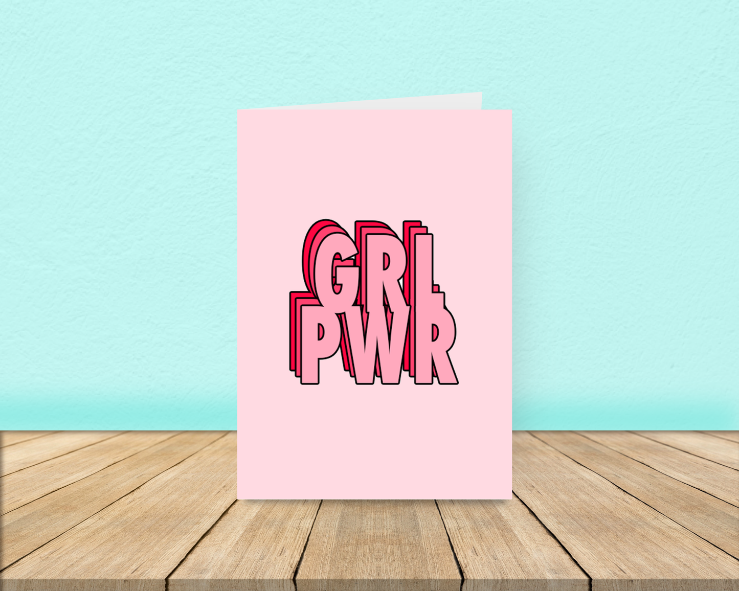 GRL PWR - 90s Girl Power Card