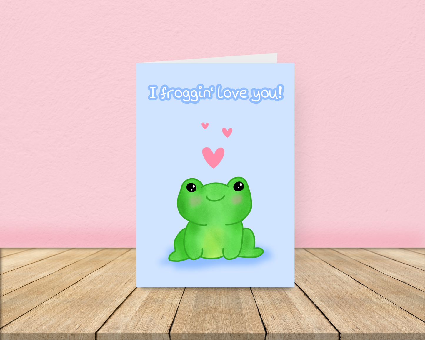 I froggin' love you - Frog Love Card